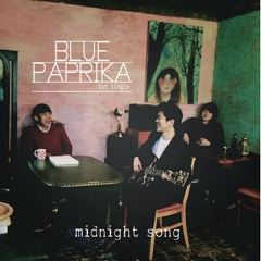 Blue Paprika (블루파프리카) - Midnight Song