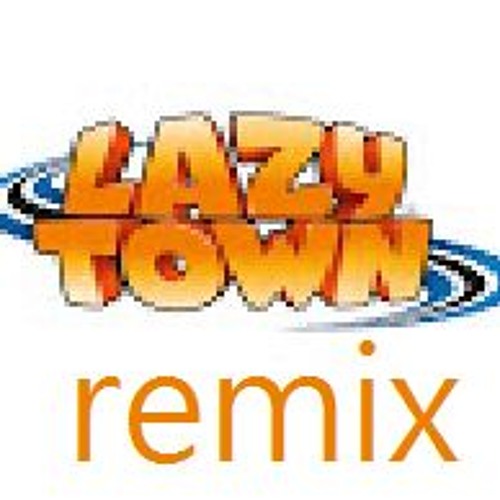 We are Number One dubstep lazytown remix