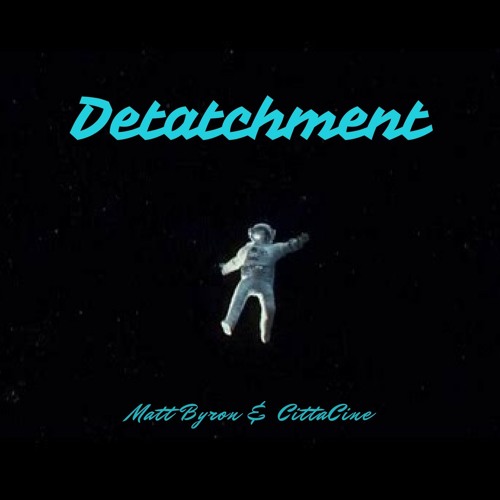 Detatchment (interlude II)MB & CittaCine