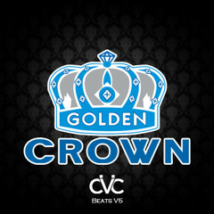 CVC Beats V5 - Golden Crown 918 Reborn [Till It Hurts]