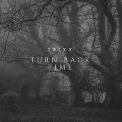 Turn Back Time (Original Mix)