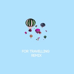 Matrace - For Travelling (Clxrity Remix)