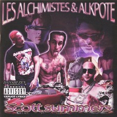 Scott Summers ( Feat. Alkpote )