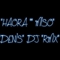 "MAL AMOR DESTELLOS RMX"DENIS DJ !