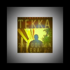 Tekka - 2nd Golden Age Philosophy (Prod. By DJ SonicFreak)