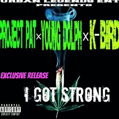 Project Pat - I Got Strong (feat. Young Dolph & K-Bird)