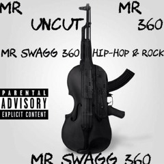 MR SWAGG 360 - VOICES IN MY HEAD (ROCK ALBUM)