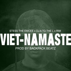 Viet-Namaste ft. DJ A to the L x Rim
