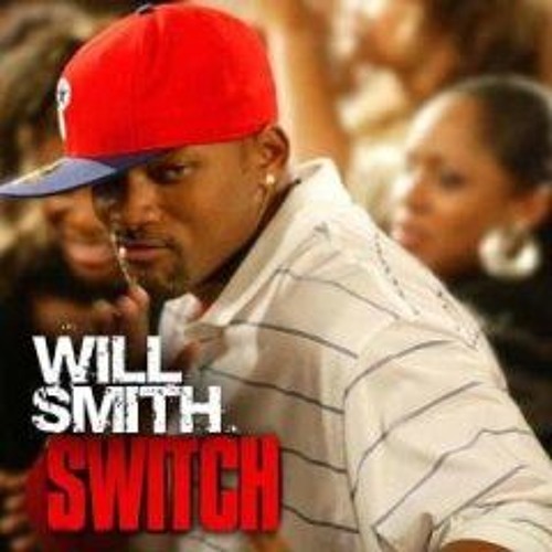 Will Smith - Switch (TuneSquad Bootleg) Click Buy For Free DL!