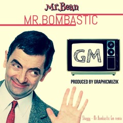 MrBombasticGm