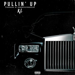 KL - Pullin Up