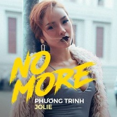 Jolie Phuong Trinh - No More ( Daniel Mastro Mix )