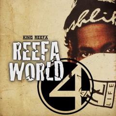 King Reefa - RichB****