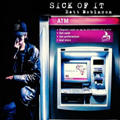 SICK OF IT (Prod. Stretch)