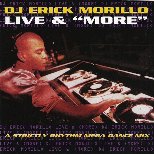 Stream 299 - Live & More mixed By Erick Morillo (1995) by The Classic Mix  CD Series | Listen online for free on SoundCloud