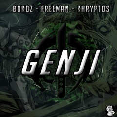 BDKDZ x Freeman x Khryptos - Genji