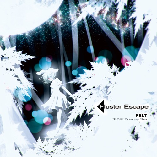 FELT 21th Album "Fluster Escape" XFD