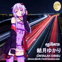Yuzuki Yukari - Cintailah Diriku (cover)