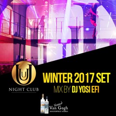Dj Yosi Efi - U Club Power winter 2017 set