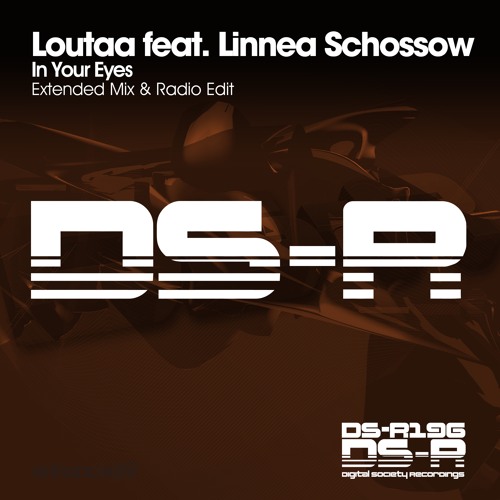 Loutaa feat. Linnea Schossow - In Your Eyes (Original Mix) OUT NOW!