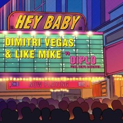 Dimitri Vegas & Like Mike Vs. Diplo - Hey Baby [Boostedboyz X Thyla X TuneSquad Reflip]