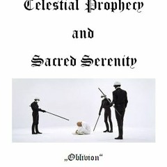 celestial prophecy & sacred Serenity - Cosmic Encyclopedia 2016