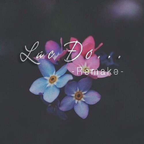Lúc Đó (Remake) - Right ft VietHoang