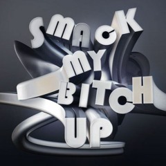 Smack My Bitch Up (MaRLo Remix)