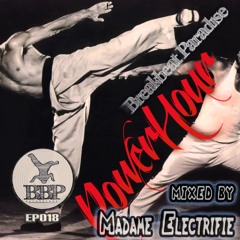 BBP Power Hour Episode #18 - Mixed by Madame Electrifie (Dec 2016)
