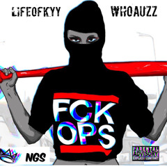 Kyy ft. Auzz ~ Fuck da opps