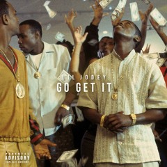 Go Get It [Prod. By Birdie Bands]
