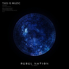 Lequ - This is Muzic //OUT NOW