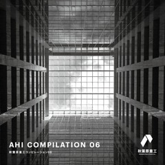 AHI COMPILATION 06 Crossfade