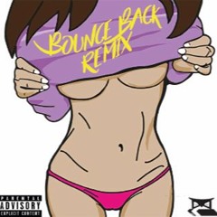 Bounce Back - Aiza Woods (Remix)