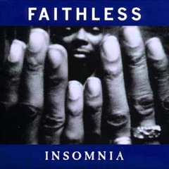Faithless - Insomnia (Dean Griffiths Rework)***FREE DOWNLOAD***