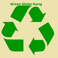 YUNG CANCER & LIL RECYCLER - GREEN GLOBE GANG