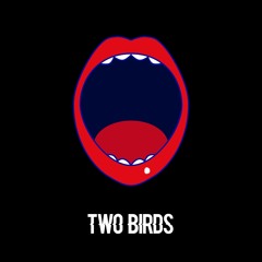 GTA - Red Lips (TWO BIRDS Remix)