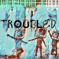 Troubled - Vini G - Prod By. JDuch