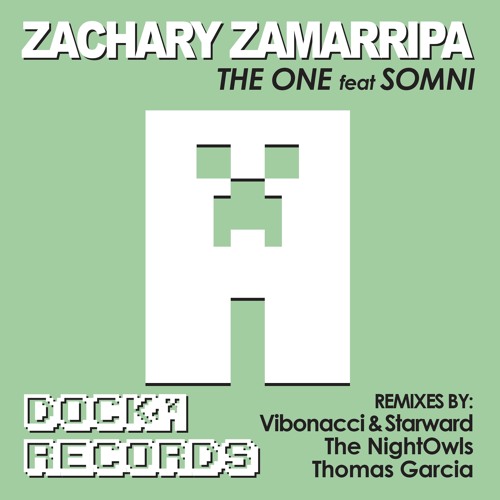 Zachary Zamarripa - The One (feat. Somni) - Zachary Zamarripa