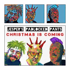 JespersPadlockedPants - Xmas Is Cuming - Jesper Jones Mix