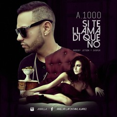 Si Te Llama Di Que No (Prod. By El Jetty & Casper) (By JGalvezFlow)