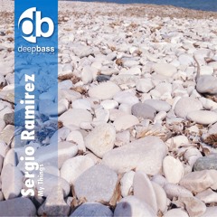 Sergio Ramirez - My Things (Single Release )