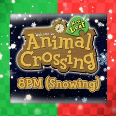 Animal Crossing: New Leaf - 8 PM (Snowing)