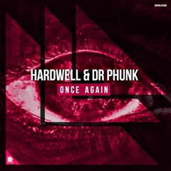 Hardwell & Dr. Phunk - ID (Once Again) [BUY = FREE DOWNLOAD]