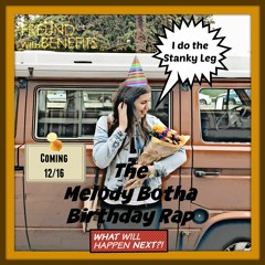 The Melody Botha Birthday Rap feat. Nikki (prod. The Legion)
