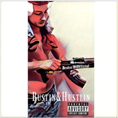 Jester- Bustin&Hustlin (Prod.By Shlompboyz)