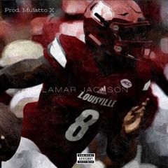 G.$$ & Mulatto X - Lamar Jackson (Prod. Mulatto X)