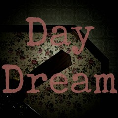 Day Dream