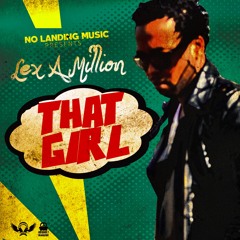 LexAMillion "That Girl"
