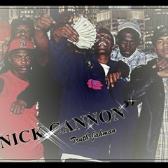 Truth Jahman xx Nick Canon